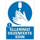 İzmir Serigrafi Ellerinizi Dezenfekte Ediniz Galvaniz Uyarı Levhası 35 x 50 cm
