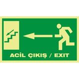 İzmir Serigrafi Fotolümen Acil Çıkış / Exıt (Sol Aşağı Merdiven) 2.6 mm PVC Uyarı Levhası 15 x 30 cm