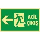 İzmir Serigrafi Fotolümen Acil Çıkış (Sol) 2.6 mm PVC Uyarı Levhası 15 x 30 cm