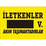 İzmir Serigrafi İletkenler . V Akım Taşımaktadır Galvaniz Uyarı Levhası 17,5 x 25 cm