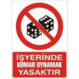 İzmir Serigrafi İş Yerinde Kumar Oynamak Yasaktır Galvaniz Uyarı Levhası 35 x 50 cm