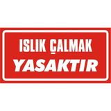 İzmir Serigrafi Islık Çalmak Yasaktır 2.6 mm PVC Uyarı Levhası 17 x 35 cm