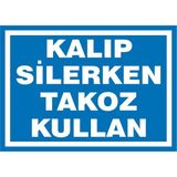 İzmir Serigrafi Kalıp Silerken Takoz Kullan (Kendinden Yapışkanlı Etiket) 25 x 35 cm