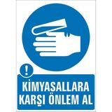 İzmir Serigrafi Kimyasallara Karşı Önlem Al 2.6 mm PVC Uyarı Levhası 17,5 x 25 cm