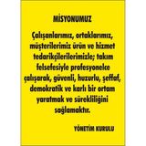 İzmir Serigrafi Misyonumuz Galvaniz Uyarı Levhası 25 x 35 cm