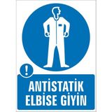 İzmir Serigrafi Modülkon Antistatik Elbise Giyin 25 x 35 cm 2.6 mm PVC Uyarı Levhası