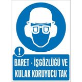 İzmir Serigrafi Modülkon Baret – Iş Gözlüğü ve Kulak Koruyucu Tak 25 x 35 cm 2.6 mm PVC Uyarı Levhası