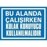 İzmir Serigrafi Modülkon Bu Alanda Çalışırken Kulak Koruyucu ve Kullanılmalıdır 25 x 35 cm 2.6 mm PVC Uyarı Levhası