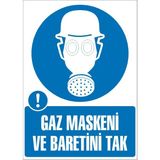 İzmir Serigrafi Modülkon Gaz Maskeni ve Baretini Tak 25 x 35 cm 2.6 mm PVC Uyarı Levhası