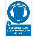 İzmir Serigrafi Modülkon Gürültüye Karşı Koruyucunu Kullan 25 x 35 cm 2.6 mm PVC Uyarı Levhası