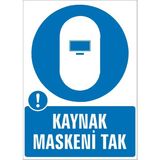 İzmir Serigrafi Modülkon Kaynak Maskeni Tak 25 x 35 cm 2.6 mm PVC Uyarı Levhası