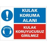 İzmir Serigrafi Modülkon Kulak Koruma Alanı / Kulak Koruyucusuz Girilmez 25 x 35 cm 2.6 mm PVC Uyarı Levhası