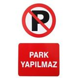 İzmir Serigrafi Pvc Levha Park Yapılmaz Uyarı Levhası