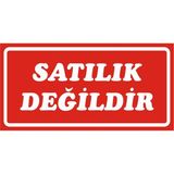 İzmir Serigrafi Satılık Değildir Galvaniz Uyarı Levhası 17 x 35 cm