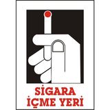 İzmir Serigrafi Sigara İçme Yeri 2.6 mm PVC Uyarı Levhası 17,5 x 25 cm