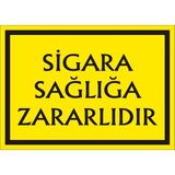 İzmir Serigrafi Sigara Sağlığa Zararlıdır 2.6 mm PVC Uyarı Levhası 25 x 35 cm