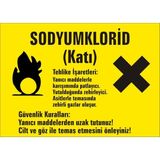 İzmir Serigrafi Sodyumklorid ( Katı ) Galvaniz Uyarı Levhası 17,5 x 25 cm