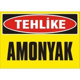 İzmir Serigrafi Tehlike Amonyak Galvaniz Uyarı Levhası 17,5 x 25 cm