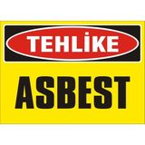 İzmir Serigrafi Tehlike Asbest Galvaniz Uyarı Levhası 35 x 50 cm