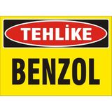 İzmir Serigrafi Tehlike Benzol 2.6 mm PVC Uyarı Levhası 17,5 x 25 cm