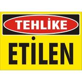 İzmir Serigrafi Tehlike Etilen Galvaniz Uyarı Levhası 25 x 35 cm