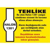 İzmir Serigrafi Tehlike Halom 1301 Galvaniz Uyarı Levhası 17,5 x 25 cm