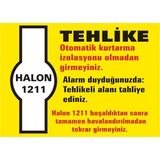 İzmir Serigrafi Tehlike Halon 1211 2.6 mm PVC Uyarı Levhası 25 x 35 cm