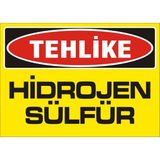 İzmir Serigrafi Tehlike Hidrojen Sülfür Galvaniz Uyarı Levhası 25 x 35 cm