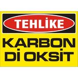 İzmir Serigrafi Tehlike Karbondioksit 2.6 mm PVC Uyarı Levhası 17,5 x 25 cm