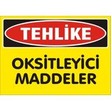 İzmir Serigrafi Tehlike Oksitleyici Maddeler Galvaniz Uyarı Levhası 17,5 x 25 cm
