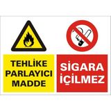 İzmir Serigrafi Tehlike Parlayıcı Madde Sigara İçilmez 2.6 mm PVC Uyarı Levhası 25 x 35 cm