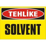 İzmir Serigrafi Tehlike Solvent Galvaniz Uyarı Levhası 25 x 35 cm