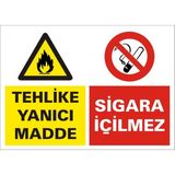 İzmir Serigrafi Tehlike Yanıcı Madde Sigara İçilmez Galvaniz Uyarı Levhası 25 x 35 cm