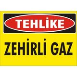İzmir Serigrafi Tehlike Zehirli Gaz Galvaniz Uyarı Levhası 25 x 35 cm
