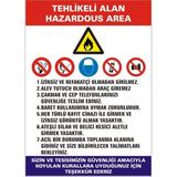 İzmir Serigrafi Tehlikeli Alan Hazardous Area 2.6 mm PVC Uyarı Levhası 35 x 50 cm