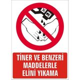 İzmir Serigrafi Tiner Ve Benzeri Maddelerle Elini Yıkama Galvaniz Uyarı Levhası 35 x 50 cm