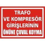 İzmir Serigrafi Trafo ve Kompresör Girişlerinin Önüne Çuval Koyma (Kendinden Yapışkanlı Etiket) 25 x 35 cm
