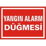 İzmir Serigrafi Yangın Alarm Düğmesi 2.6 mm PVC Uyarı Levhası 35 x 50 cm