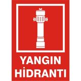 İzmir Serigrafi Yangın Hidrantı 2.6 mm PVC Uyarı Levhası 17,5 x 25 cm