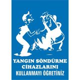 İzmir Serigrafi Yangın Söndürme Cihazlarını Kullanmayı Öğretiniz 2.6 mm PVC Uyarı Levhası 17,5 x 25 cm