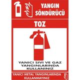 İzmir Serigrafi Yangın Söndürücüsü Toz Yanıcı Sıvı ve Gaz Yangınlarında Kullanınız Galvaniz Uyarı Levhası 25 x 35 cm