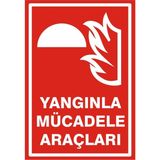 İzmir Serigrafi Yangınla Mücadele Araçları 2.6 mm PVC Uyarı Levhası 25 x 35 cm