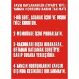 İzmir Serigrafi Yassı Katlanabilir ( İtfaiye Tipi ) Katlanabilir Hortumlu Yangın Dolabı Bakım Talimatı 2.6 mm PVC Uyarı Levhası 35 x 50 cm
