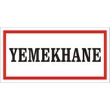 İzmir Serigrafi Yemekhane 2.6 mm PVC Uyarı Levhası 17 x 35 cm
