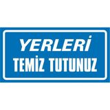 İzmir Serigrafi Yerleri Temiz Tutunuz 2.6 mm PVC Uyarı Levhası 17 x 35 cm