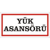 İzmir Serigrafi Yük Asansörü Galvaniz Uyarı Levhası 17 x 35 cm