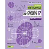Jacaranda Maths Quest 12 Specialist Mathematics Units 3 and 4 for Queensland, 2e learnON & Print
