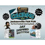 Jacksonville Fan Fun: My First Football Coloring Book: A Cute Sports Activity Book for Kids Ages 4-8 (Jacksonville Edition) (Gridiron City Fun)