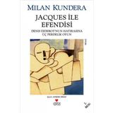 JACQUES İLE EFENDISI - MILAN KUNDERA