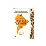 Jaguara Dokunmak - John Perkins